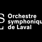 Orchestre Symphonique de Laval Orchestre Symphonique de Laval